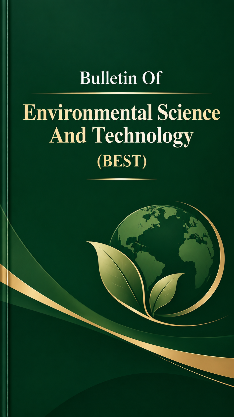 					View Vol. 1 No. 4 (2026): Bulletin Of Environmental Science And Technology (BEST)
				